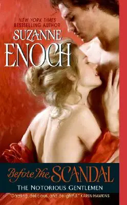 Prima dello scandalo: I famigerati gentiluomini - Before the Scandal: The Notorious Gentlemen