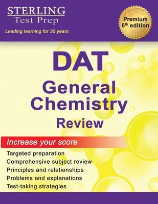 Sterling Test Prep DAT Ripasso di Chimica Generale: Ripasso completo della materia - Sterling Test Prep DAT General Chemistry Review: Complete Subject Review