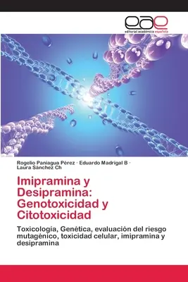 Imipramina e Desipramina: Genotossicità e Citotossicità - Imipramina y Desipramina: Genotoxicidad y Citotoxicidad
