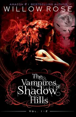 I vampiri di Shadow Hills: Vol. 1-2 - The Vampires of Shadow Hills Series: Vol 1-2