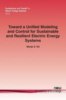 Verso una modellazione e un controllo unificati per sistemi energetici elettrici sostenibili e resilienti - Toward a Unified Modeling and Control for Sustainable and Resilient Electric Energy Systems