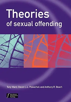 Teorie dei reati sessuali - Theories of Sexual Offending