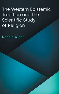 La tradizione epistemica occidentale e lo studio scientifico della religione - The Western Epistemic Tradition and the Scientific Study of Religion