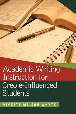 Istruzioni di scrittura accademica per studenti con influenza creola - Academic Writing Instruction for Creole-Influenced Students