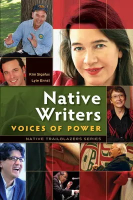 Scrittori nativi: Voci di potere - Native Writers: Voices of Power