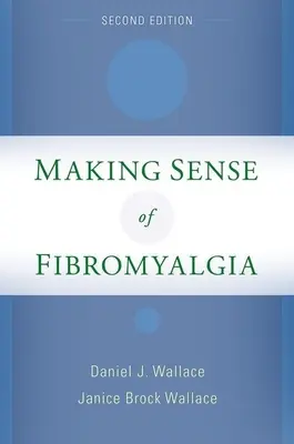 Dare un senso alla fibromialgia - Making Sense of Fibromyalgia