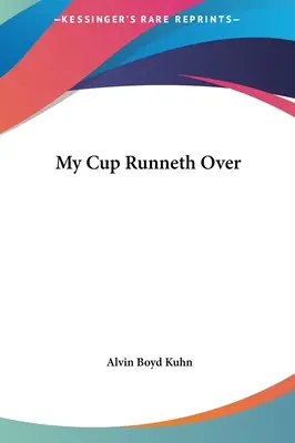 Il mio calice trabocca - My Cup Runneth Over