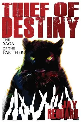 Il ladro del destino: La saga della Pantera - Thief of Destiny: The Saga of the Panther