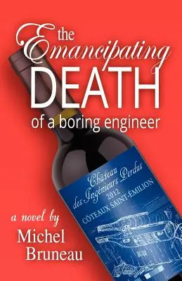 La morte emancipatrice di un ingegnere noioso - The Emancipating Death of a Boring Engineer