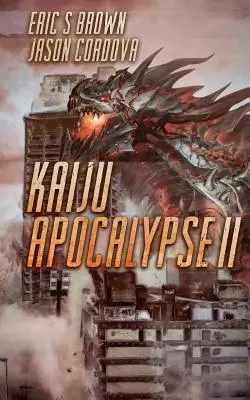 Apocalisse Kaiju II - Kaiju Apocalypse II