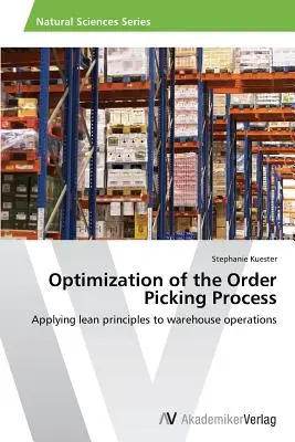 Ottimizzazione del processo di prelievo degli ordini - Optimization of the Order Picking Process