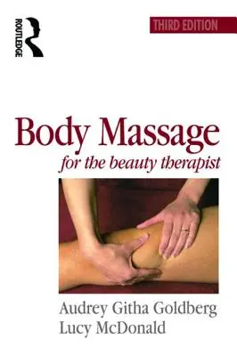 Massaggio corporeo per l'estetista - Body Massage for the Beauty Therapist