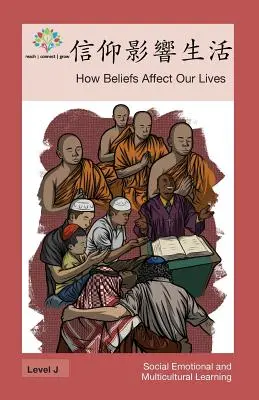 Come le convinzioni influenzano la nostra vita: Come le convinzioni influenzano la nostra vita - 信仰影響生活: How Beliefs Affect Our Lives