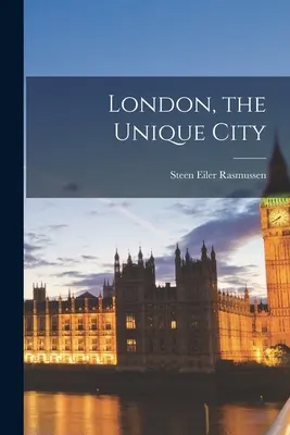 Londra, la città unica - London, the Unique City