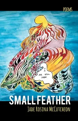 Piccola piuma - Small Feather