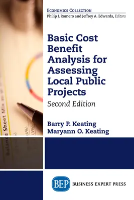 Analisi costi-benefici di base per la valutazione dei progetti pubblici locali, seconda edizione - Basic Cost Benefit Analysis for Assessing Local Public Projects, Second Edition
