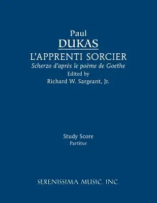 L'Apprenti sorcier: Punteggio dello studio - L'Apprenti sorcier: Study score