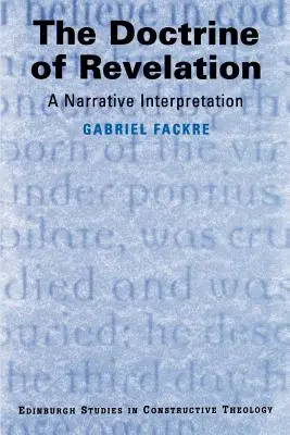 La dottrina della Rivelazione: Un'interpretazione narrativa - The Doctrine of Revelation: A Narrative Interpretation