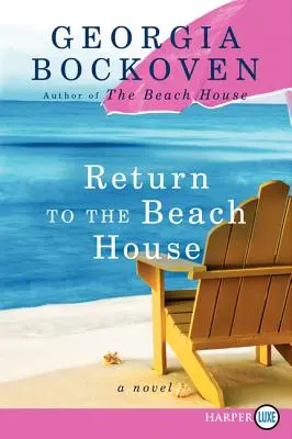 Ritorno alla casa sulla spiaggia: Un romanzo della casa sulla spiaggia - Return to the Beach House: A Beach House Novel