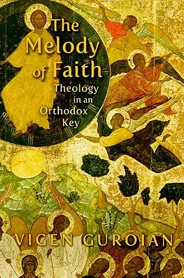 Melodia della fede: Teologia in chiave ortodossa - Melody of Faith: Theology in an Orthodox Key