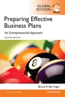 Preparare piani aziendali efficaci: Un approccio imprenditoriale, edizione globale - Preparing Effective Business Plans: An Entrepreneurial Approach, Global Edition
