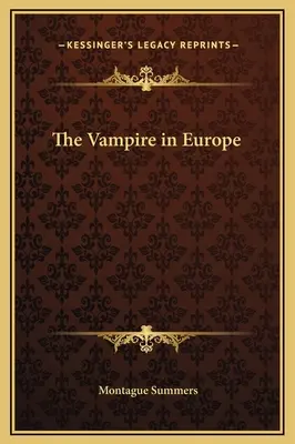 Il vampiro in Europa - The Vampire in Europe