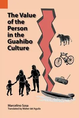 Il valore della persona nella cultura Guahibo - The Value of the Person in the Guahibo Culture