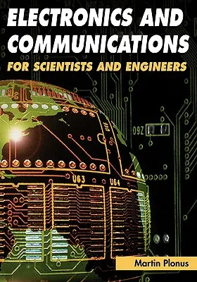 Elettronica e comunicazioni per scienziati e ingegneri - Electronics and Communications for Scientists and Engineers