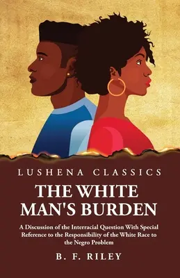 Il fardello dell'uomo bianco - The White Man's Burden