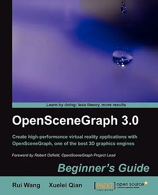 Openscenegraph 3.0: Guida per principianti - Openscenegraph 3.0: Beginner's Guide