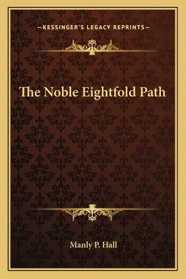 Il Nobile Ottuplice Sentiero - The Noble Eightfold Path
