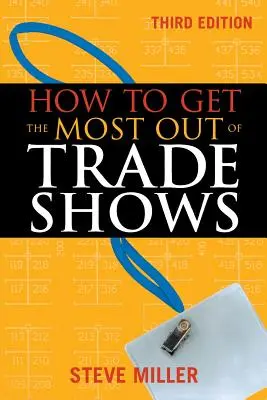 Come ottenere il massimo dalle fiere commerciali - How to Get the Most Out of Trade Shows