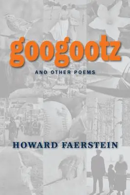 Googootz e altre poesie - Googootz and Other Poems