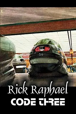 Codice Tre di Rick Raphael, Fantascienza, avventura - Code Three by Rick Raphael, Science Fiction, Adventure