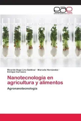 Nanotecnologia in agricoltura e alimentazione - Nanotecnologa en agricultura y alimentos