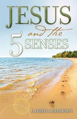 Gesù e i 5 sensi - Jesus and the 5 Senses