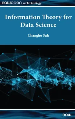Teoria dell'informazione per la scienza dei dati - Information Theory for Data Science