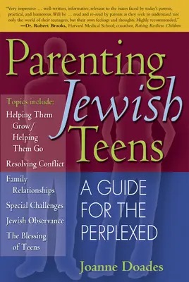 Genitori di adolescenti ebrei: Una guida per i perplessi - Parenting Jewish Teens: A Guide for the Perplexed