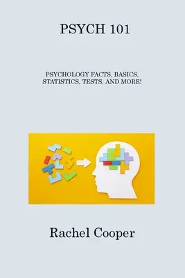 Psicologia 101: Fatti di psicologia, nozioni di base, statistiche, test e altro ancora! - Psych 101: Psychology Facts, Basics, Statistics, Tests, and More!