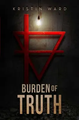 Il fardello della verità: sequel di Dopo che il verde è appassito - Burden of Truth: Sequel to After the Green Withered