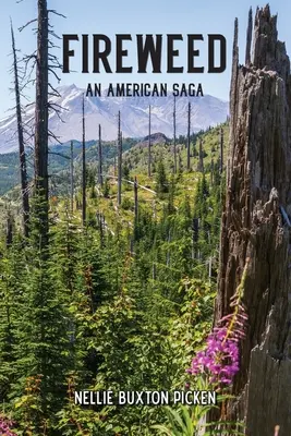 Fireweed: Una saga americana - Fireweed: An American Saga