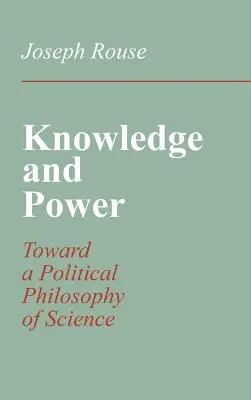 Conoscenza e potere: verso una filosofia politica della scienza - Knowledge and Power: Toward a Political Philosophy of Science