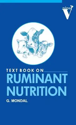 Libro di testo sulla nutrizione dei ruminanti - Textbook on Ruminant Nutrition