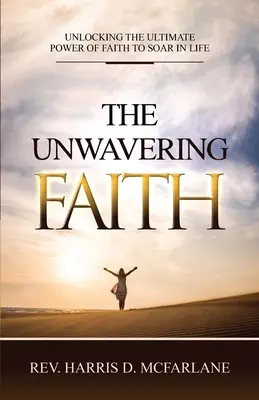 La fede incrollabile - The Unwavering Faith