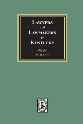 Avvocati e legislatori del Kentucky - Lawyers and Lawmakers of Kentucky