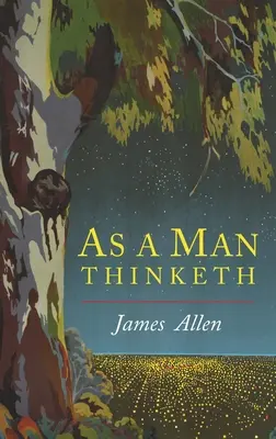Come pensa l'uomo - As a Man Thinketh
