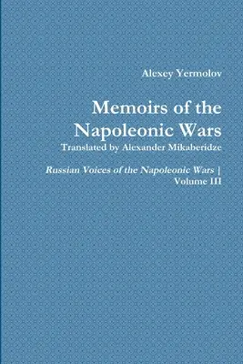 Memorie di Alexey Yermolov - Alexey Yermolov's Memoirs