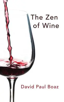 Lo zen del vino - The Zen of Wine