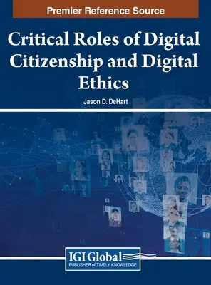 Ruoli critici della cittadinanza digitale e dell'etica digitale - Critical Roles of Digital Citizenship and Digital Ethics