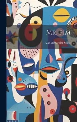 Il signor Pim - Mr. Pim